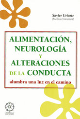 ALIMENTACION NEUROLOGIA Y ALTERACIONES DE LA CONDUCTA - 9788483520154